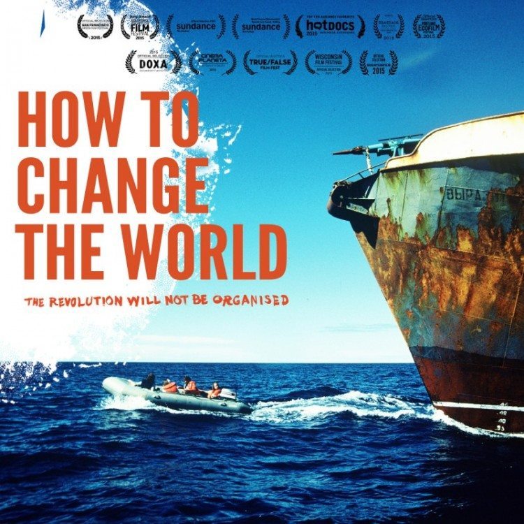  How To Change The World 