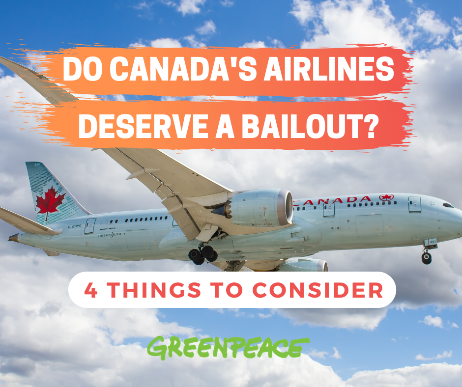 Do Canada's airlines and aviation sector deserve a bailout for COVID-19? Climate and environmental considerations from Greenpeace.