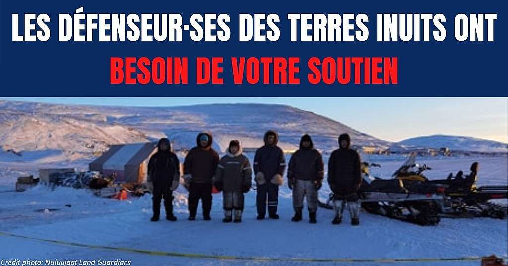 Les Nuluujaat Land Guardians en Nuluujaat. Le texte dit "Les défenseurs des terres Inuits ont besoin de votre soutien"