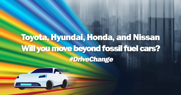 Join the #DriveChange campaign to get major car companies on track to achieve zero carbon emissions for ourselves, our future, and our planet!