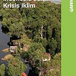Hutan Tropis Indonesia dan Krisis Iklim