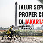 Jalur Sepeda Proper Cuma di Jakarta?