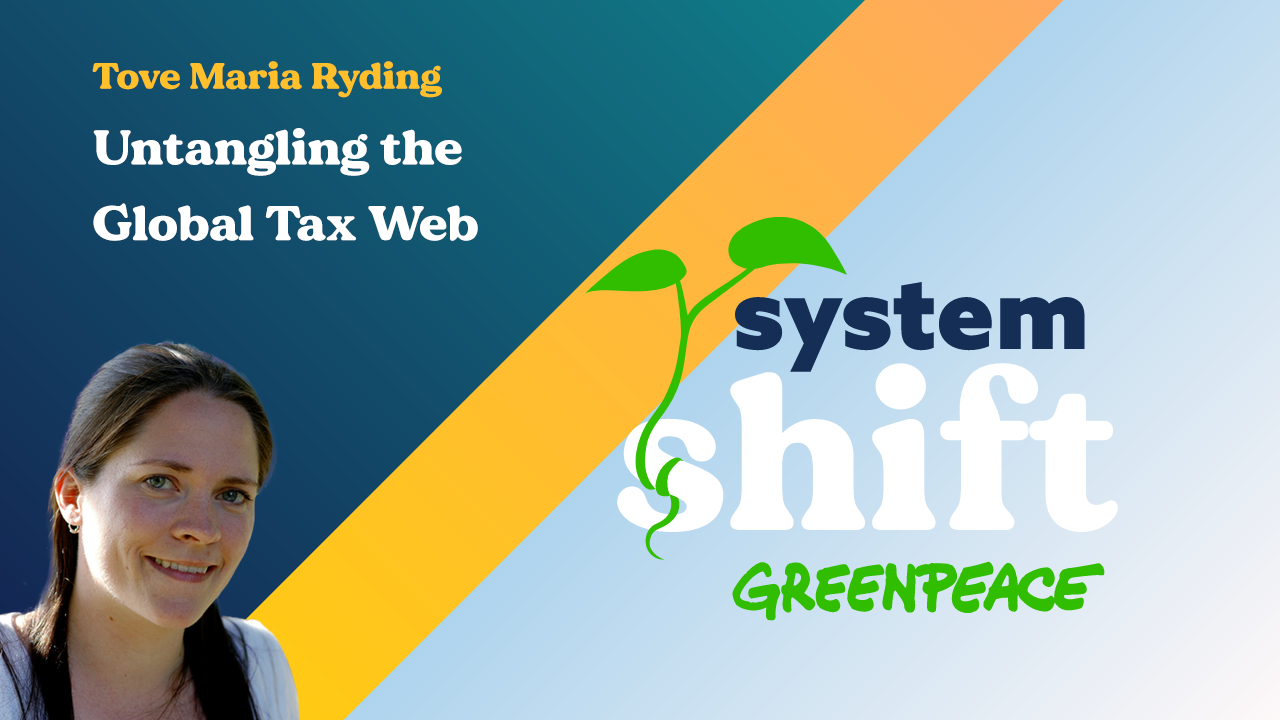 Tove Maria Ryding: Untangling the Global Tax Web SystemShift
