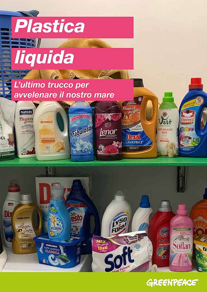 Plastica liquida - Greenpeace Italia