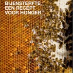 Bijensterfte, een recept voor honger