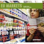 EU Markets – no market for GM labelled food in Europe