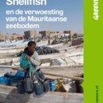 Holland Shellfish en de verwoesting van de Mauritaanse zeebodem