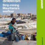 Holland Shellfish – strip mining Mauritania’s seafloor (English)